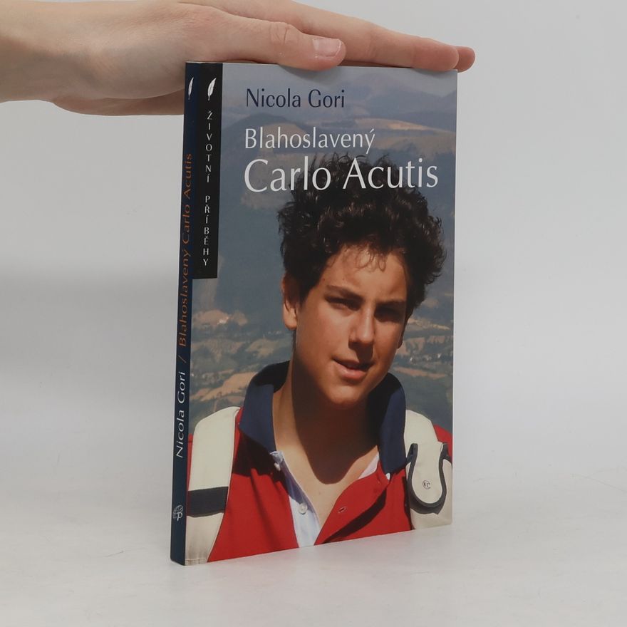 Nicola Gori Blahoslavený Carlo Acutis