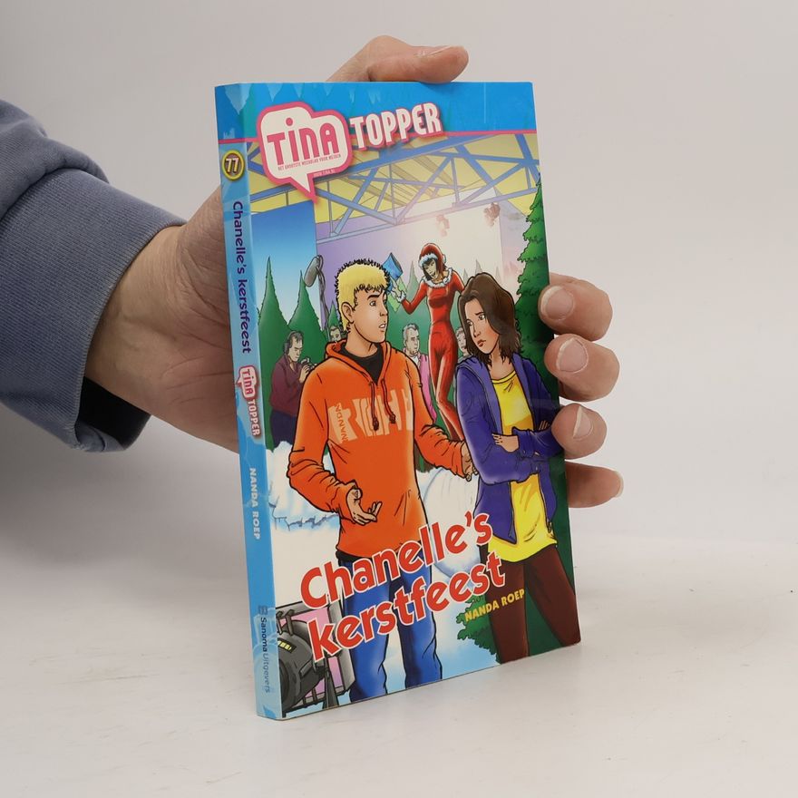Nanda Roep Tina Topper - 77: Chanelle's Kerstfeest