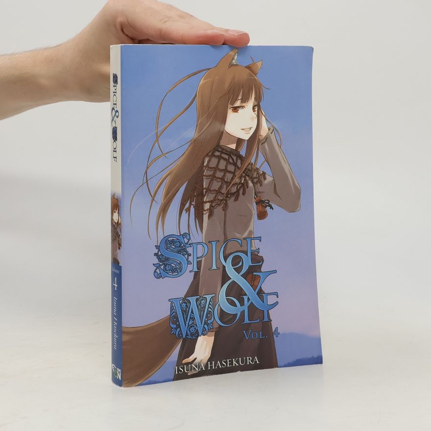 Isuna Hasekura Spice and Wolf, Vol. 4
