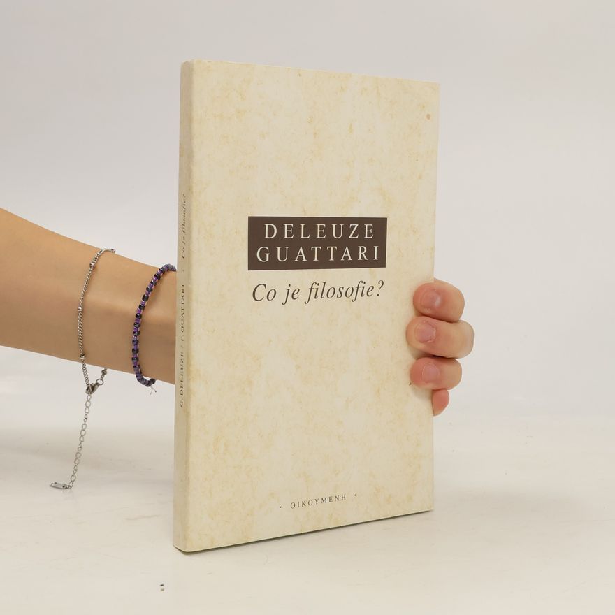 Gilles Deleuze Co je filosofie?