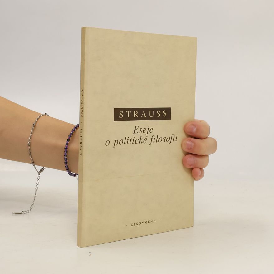 Leo Strauss Eseje o politické filosofii