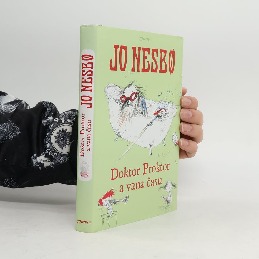 Jo Nesbø Doktor Proktor a vana času