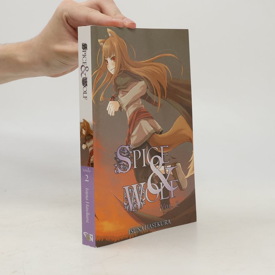Isuna Hasekura Spice and Wolf, Vol. 2