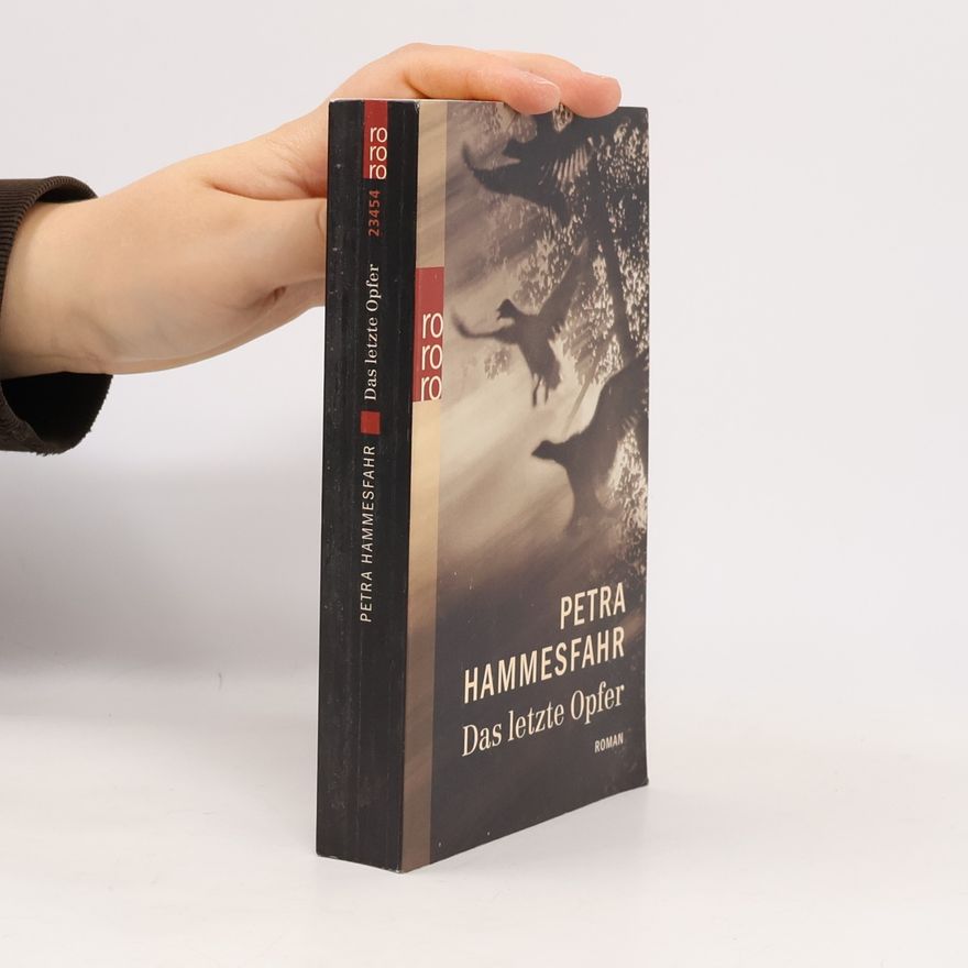 Petra Hammesfahr Das letzte Opfer