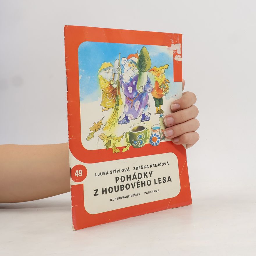 Ljuba Štíplová Pohádky z houbového lesa