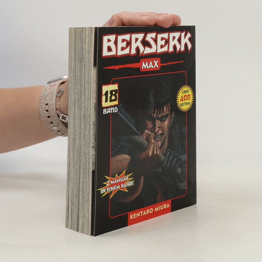 Kentaro Miura Berserk Max. Bd.18