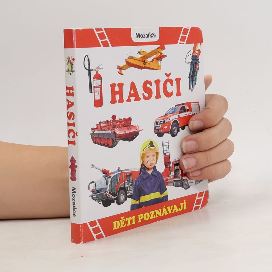 Autorenkollektiv Děti poznávají: Hasiči