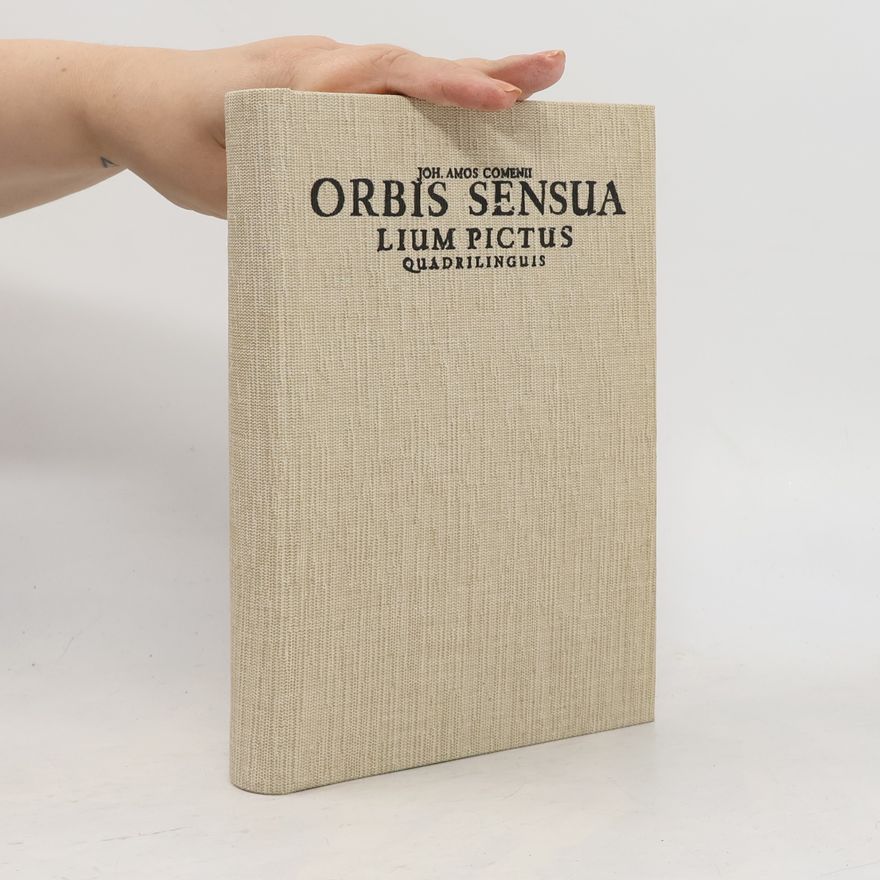 Jan Amos Komenský Orbis Sensua-Lium Pictus Quadrilinguis