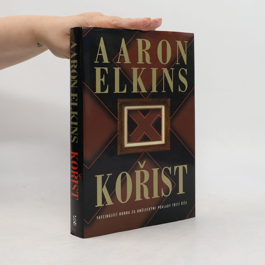 Aaron Elkins Kořist