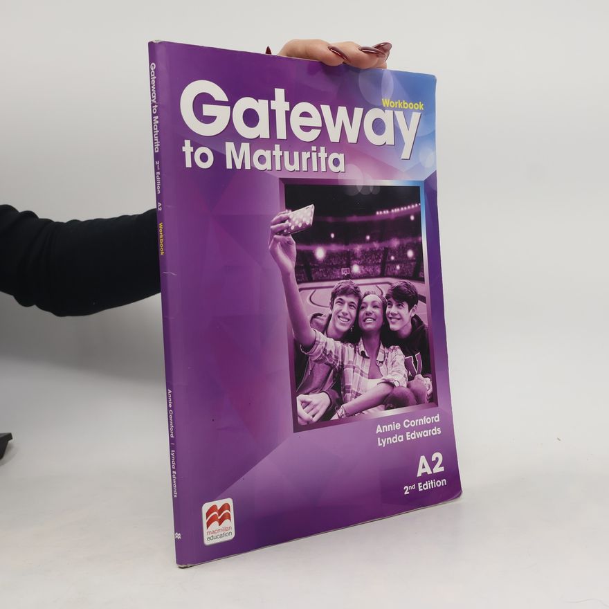Annie Cornford Gateway to maturita. A2. Workbook