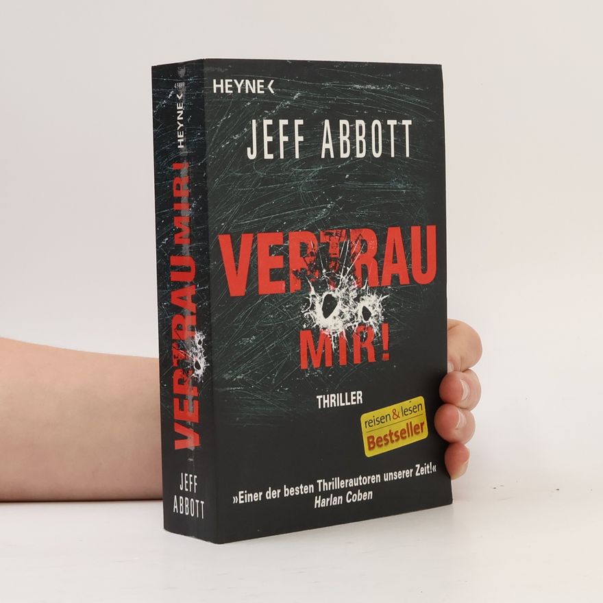Jeff Abbott Vertrau mir!