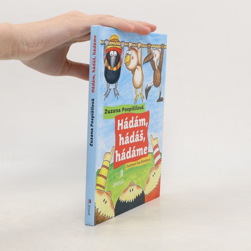 Zuzana Pospíšilová Hádám, hádáš, hádáme