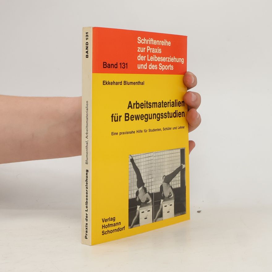 Ekkehard Blumenthal Arbeitsmaterialien für Bewegungsstudien