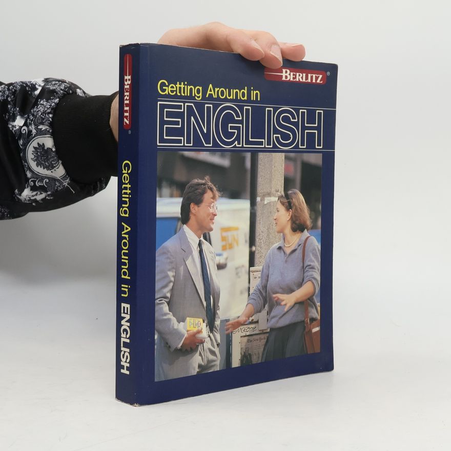 Collectif d'auteurs Getting around in English : a basic/intermediate program for students of English