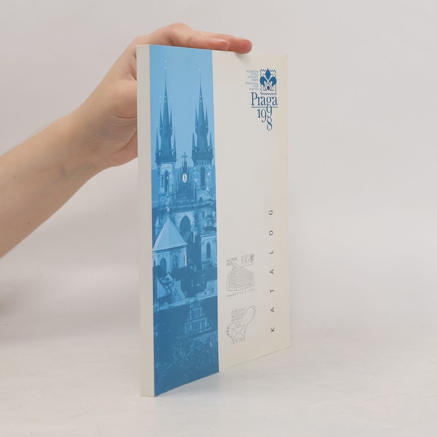 Various authors Praga 1998. Katalog. Mezinárodní výstava poštovních známek