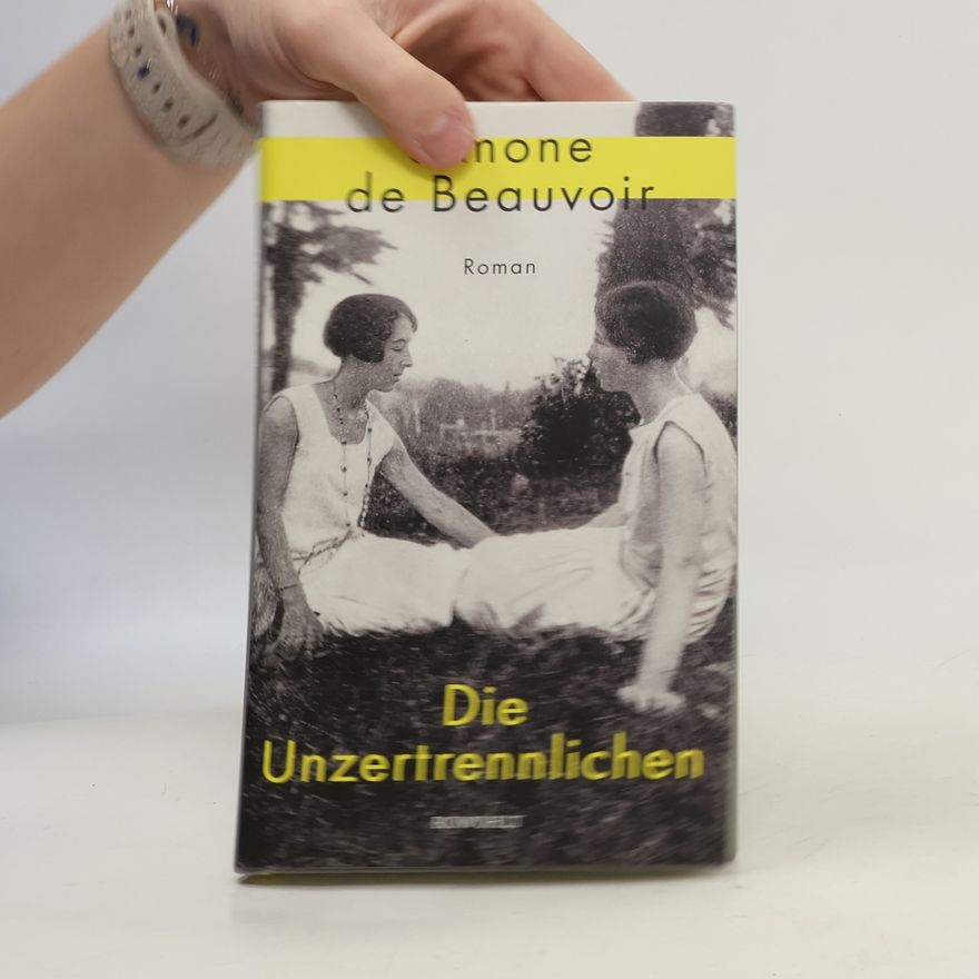 Simone de Beauvoir Die Unzertrennlichen