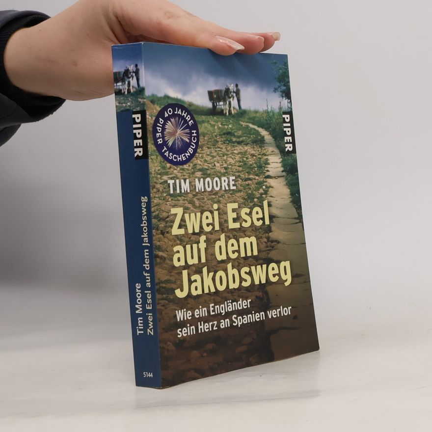 Tim Moore Zwei Esel auf dem Jakobsweg