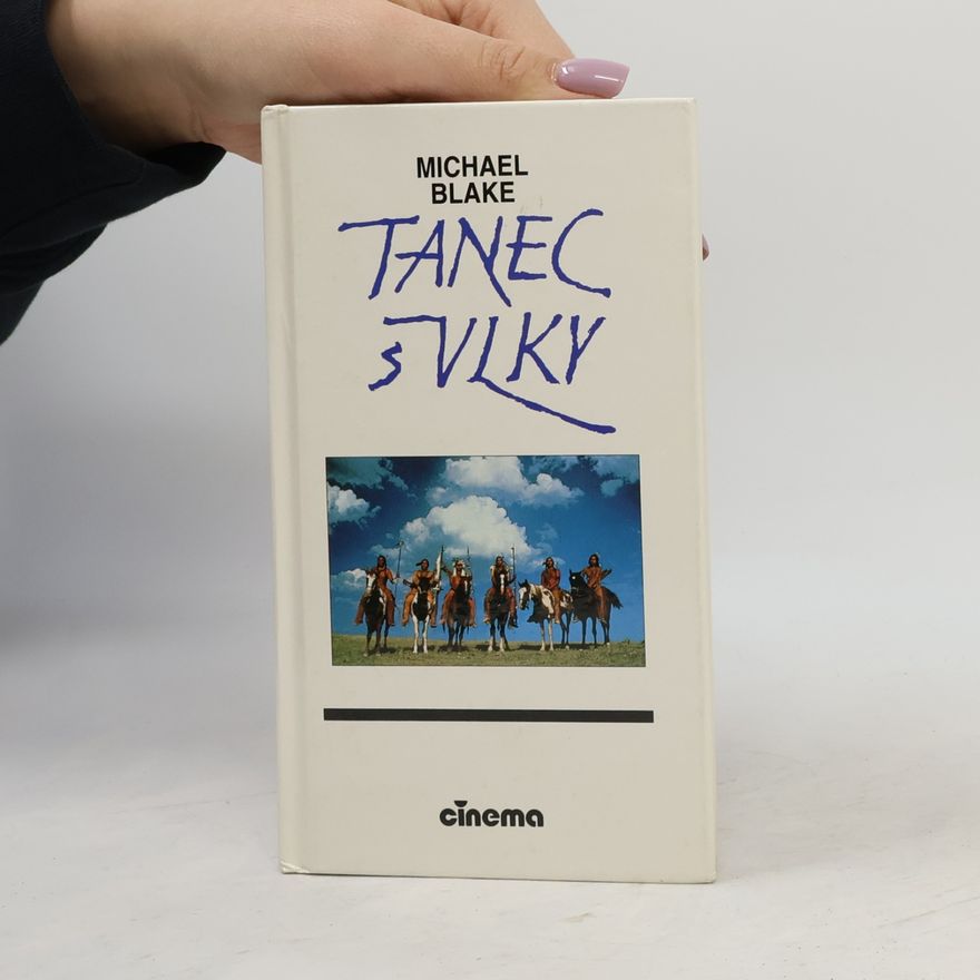 Michael Blake Tanec s vlky