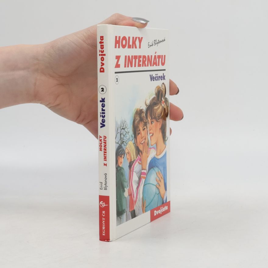 Enid Blyton Holky z internátu 2. Večírek
