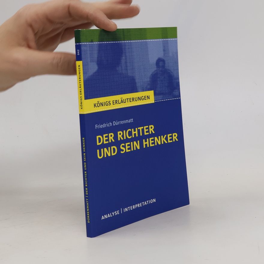Bernd Matzkowski Friedrich Dürrenmatt 'Der Richter und sein Henker'