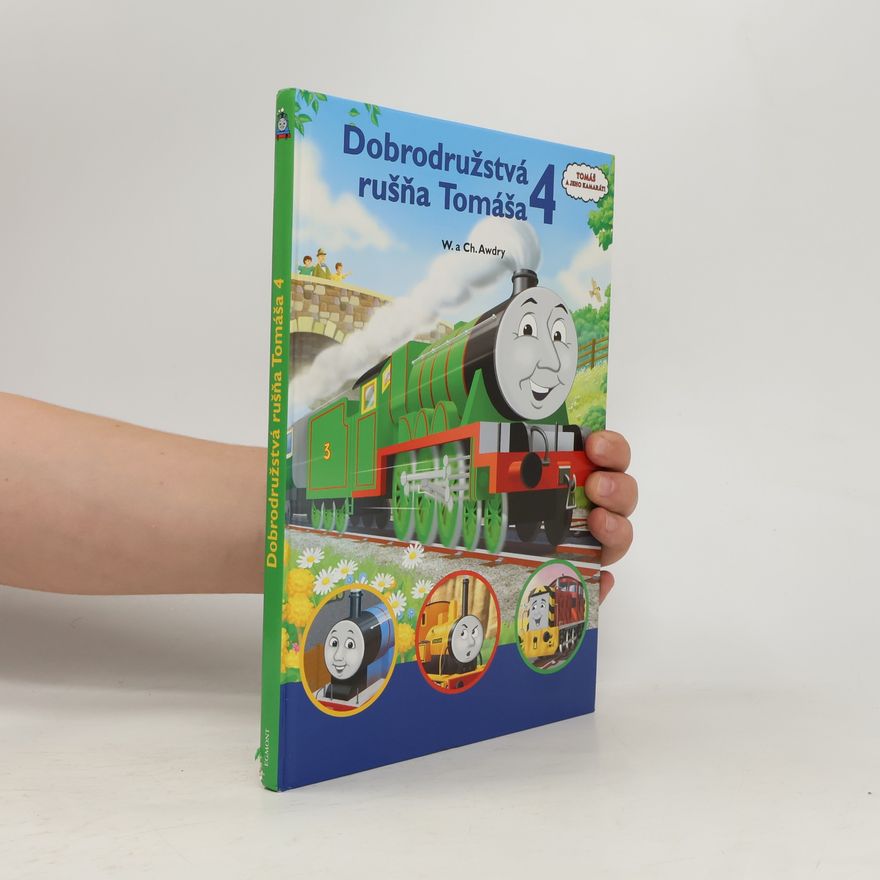 Wilbert Awdry Dobrodružstvá rušňa Tomáša 4
