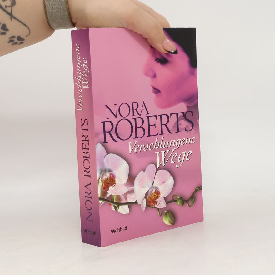 Nora Roberts Verschlungene Wege