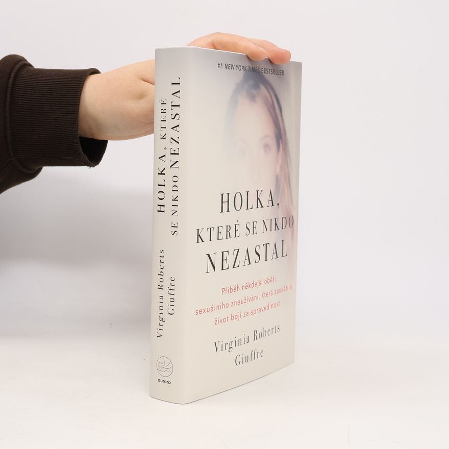 Virginia Roberts Giuffre Holka, které se nikdo nezastal