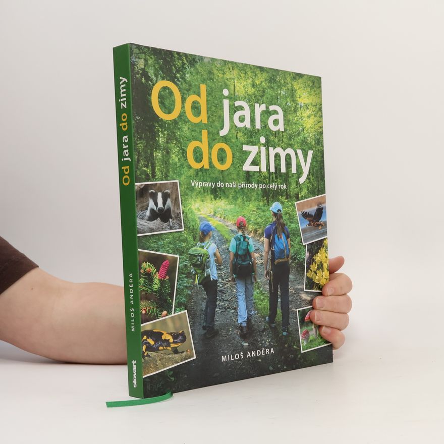 Miloš Anděra Od jara do zimy