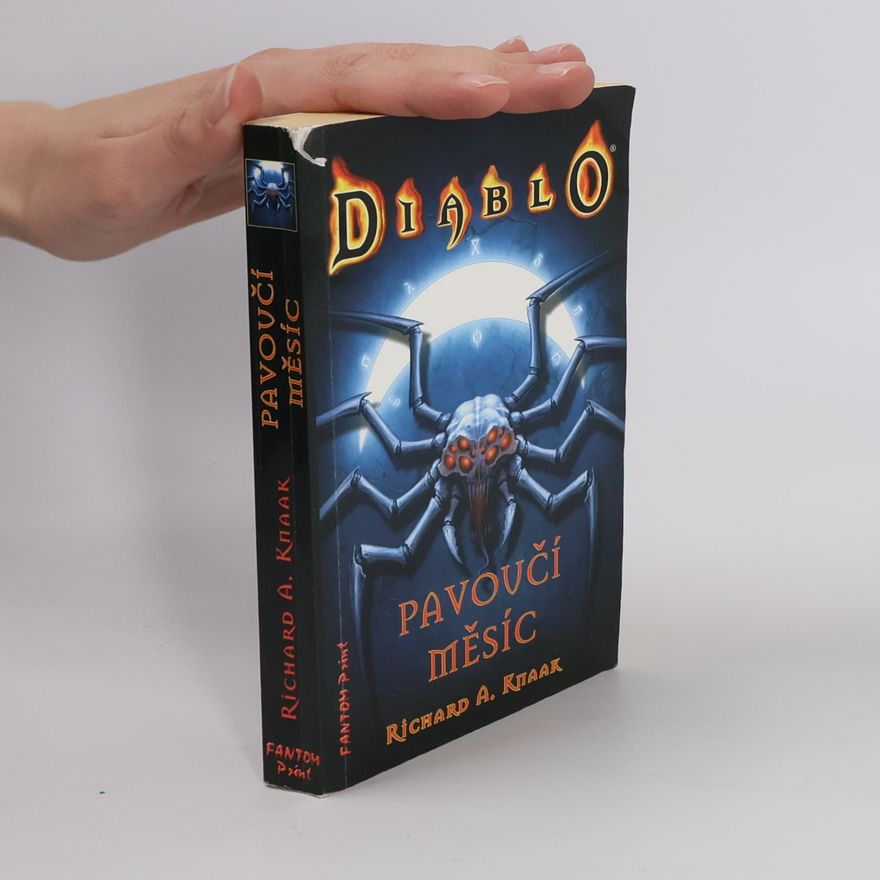Richard A. Knaak Diablo. Pavoučí měsíc