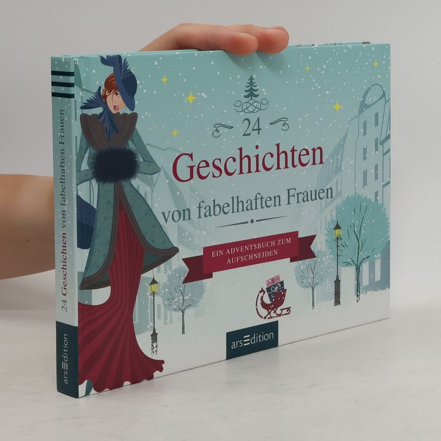Marielle Enders 24 Geschichten von fabelhaften Frauen