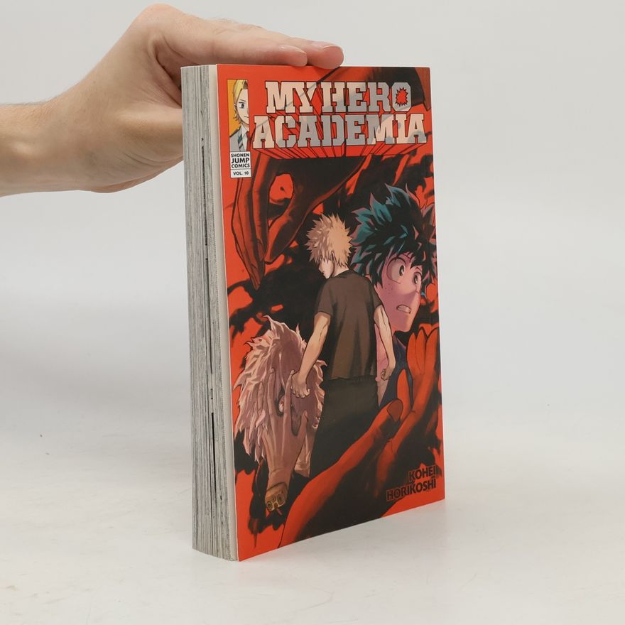 Kōhei Horikoshi My hero academia vol. 10