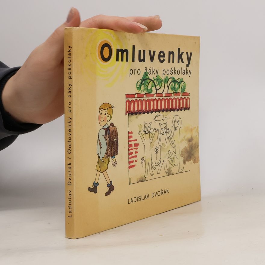 Ladislav Dvořák Omluvenky pro žáky poškoláky