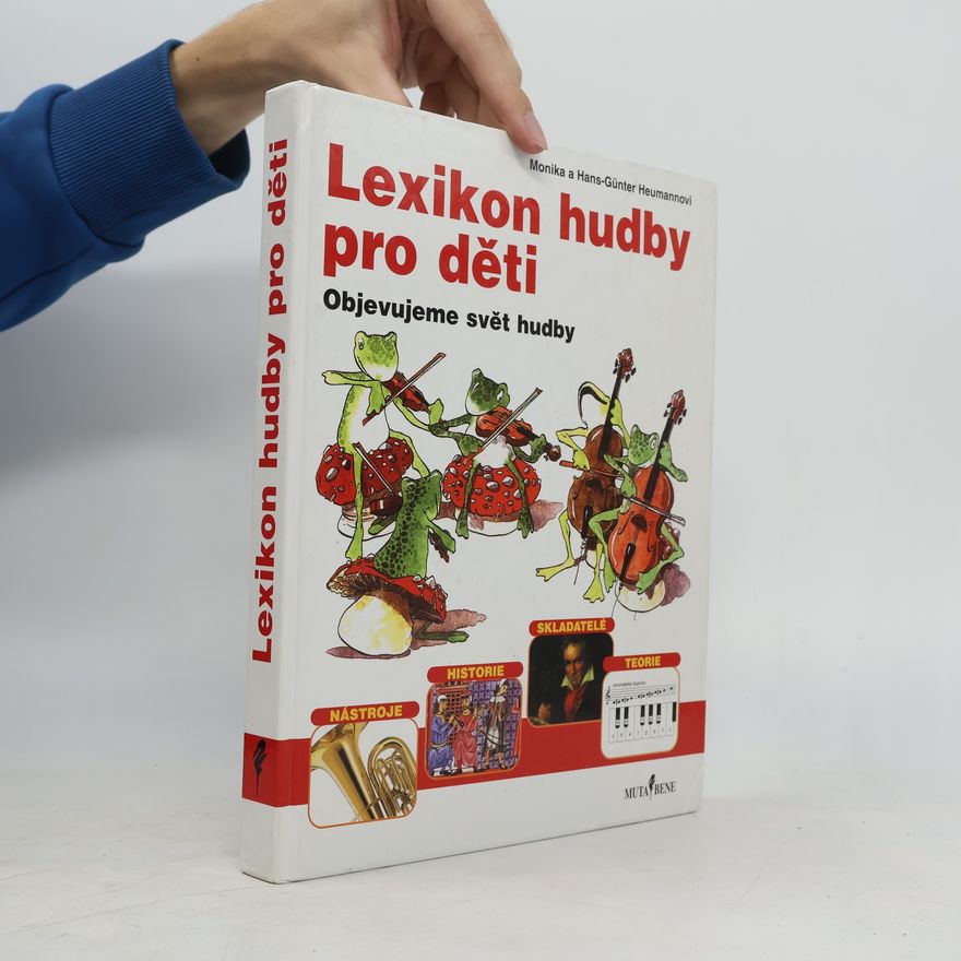 Andreas Schürmann Lexikon hudby pro děti. Objevujeme svět hudby