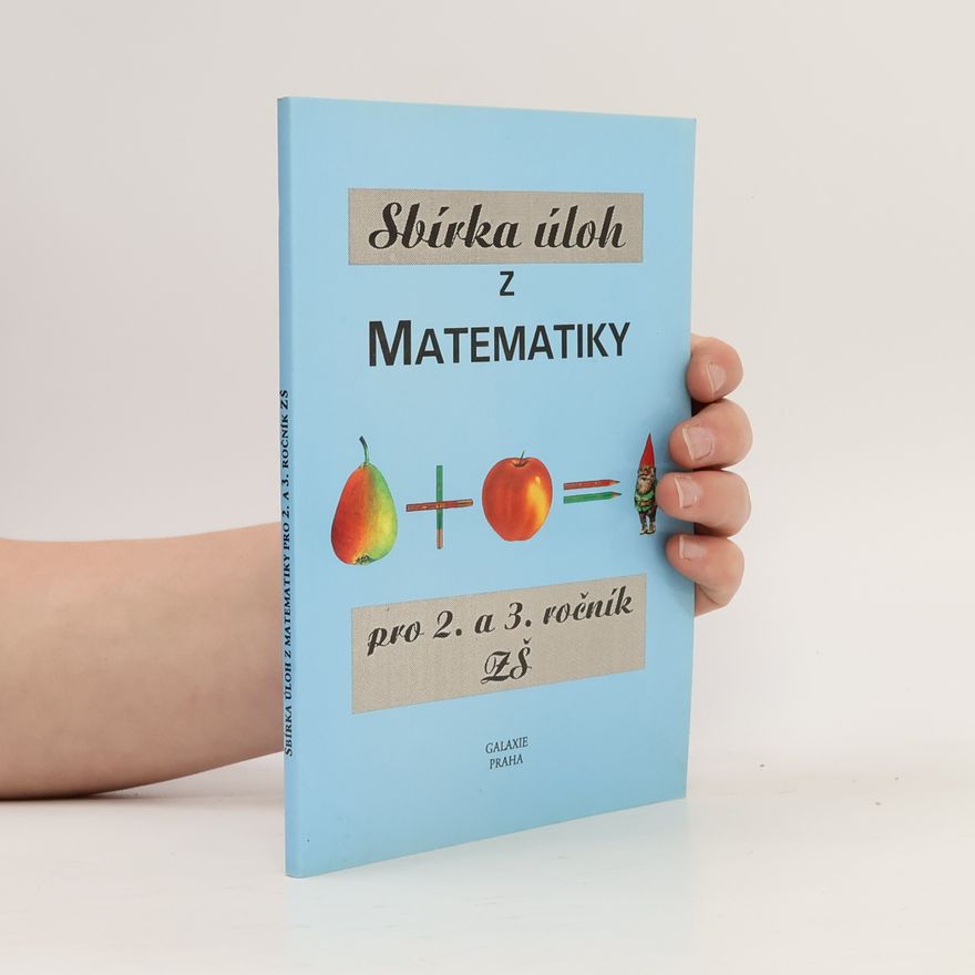 Bálint, Ľudovit Sbírka úloh z matematiky pro 2. a 3. ročník ZŠ