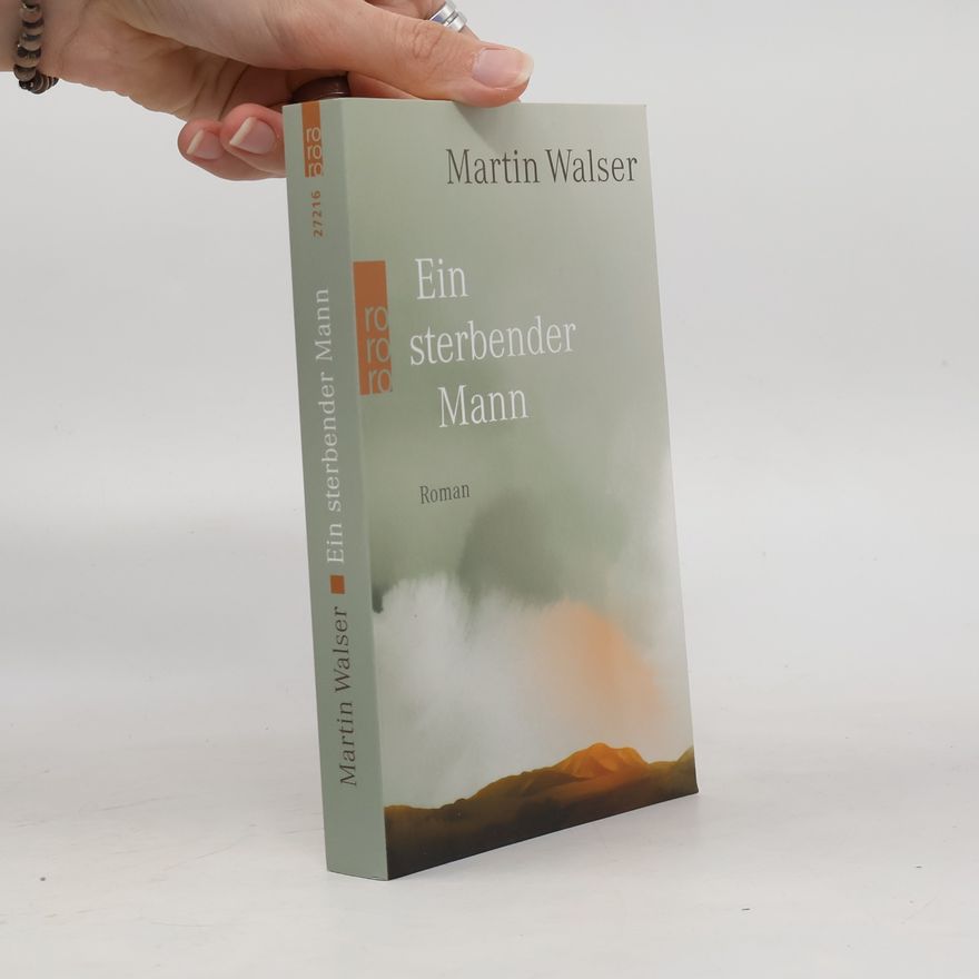 Martin Walser Ein sterbender Mann