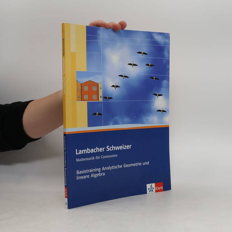 Kolektív autorov Lambacher Schweizer: Basistraining Analytische Geometrie und lineare Algebra