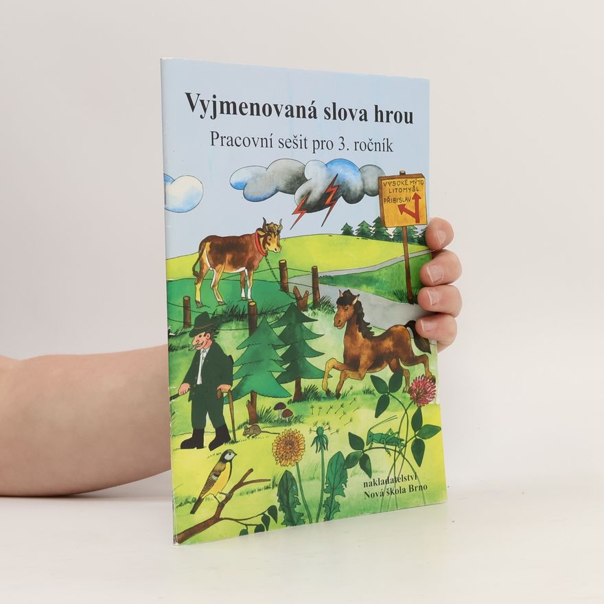 Kolektiv autorů Vyjmenovaná slova hrou. Pracovní sešit pro 3. ročník
