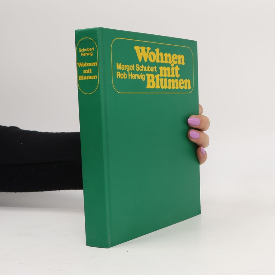 Margot Schubert Wohnen mit Blumen