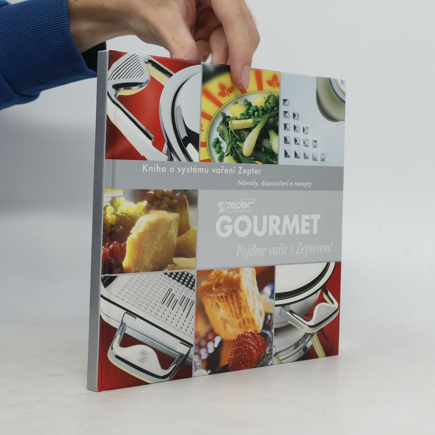 Autorenkollektiv Gourmet. Kniha o systému vaření Zepter