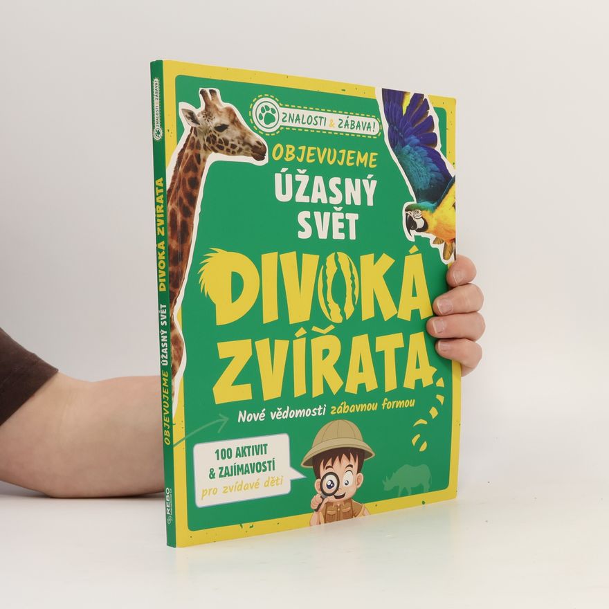 Renate Hagenouw Objevujeme úžasný svět: Divoká zvířata