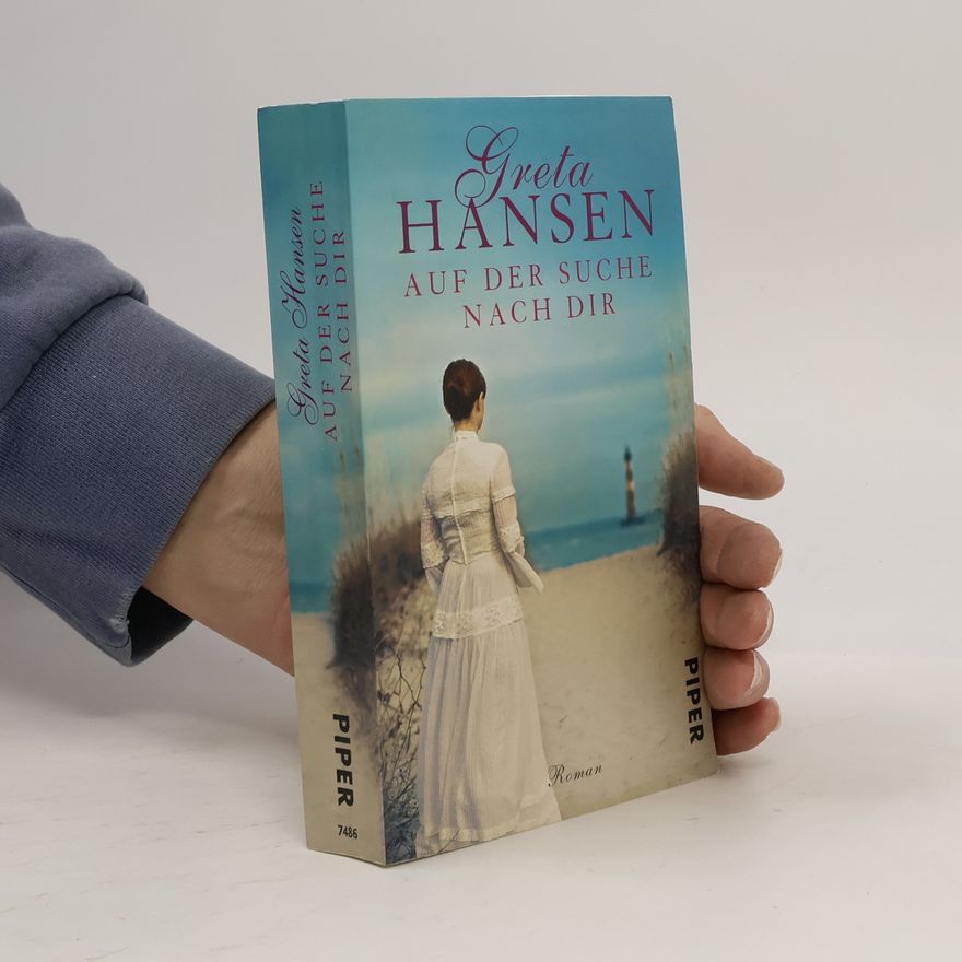 Greta Hansen Auf der Suche nach dir