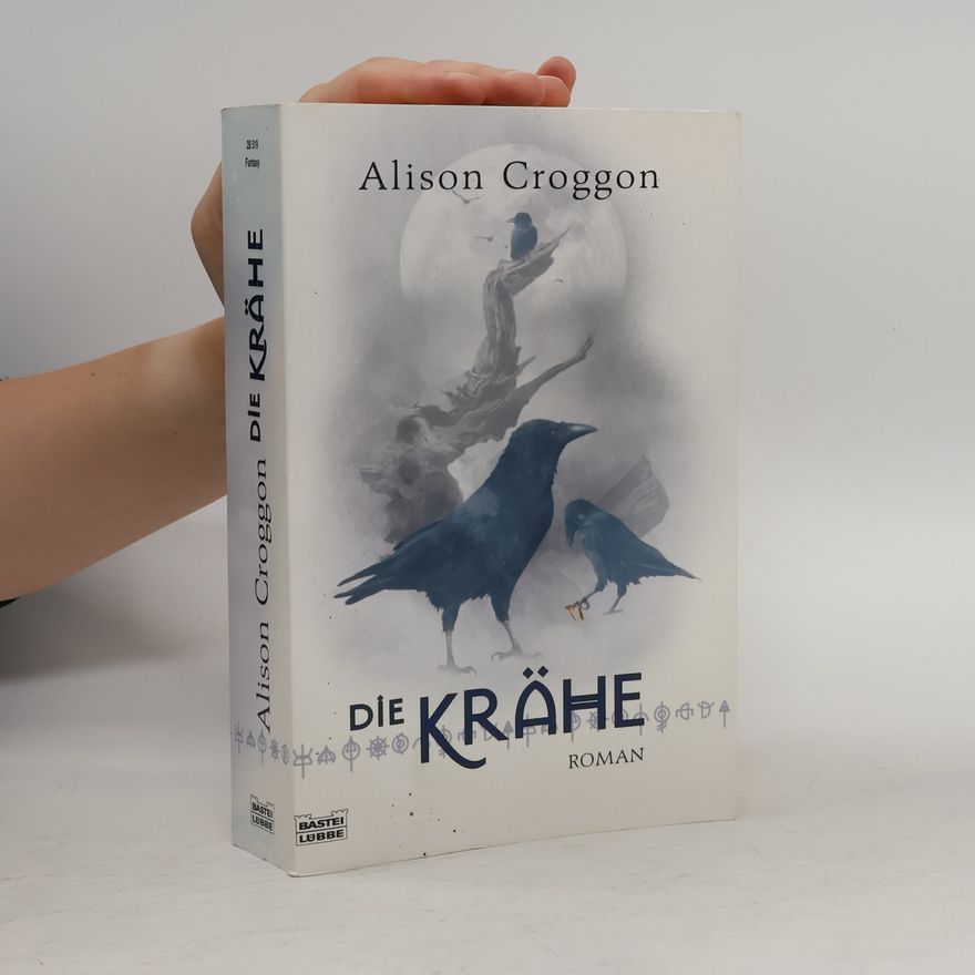 Alison Croggon Die Krähe