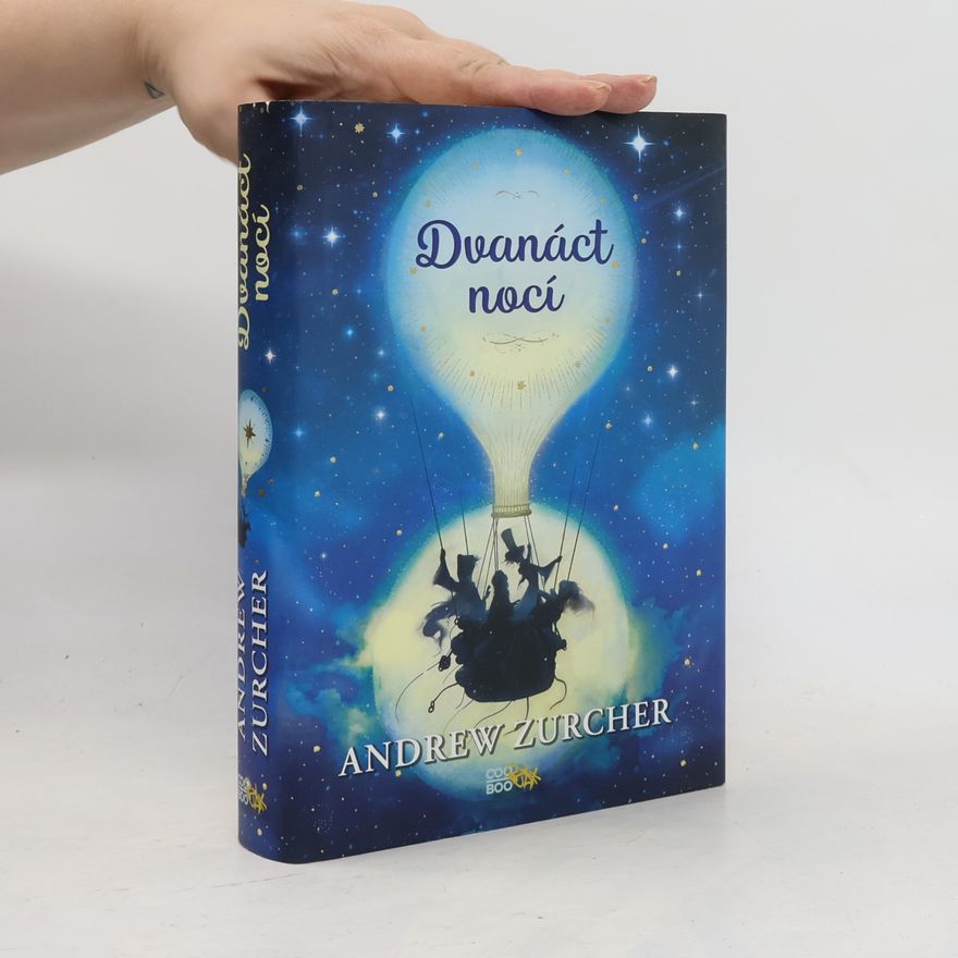 Andrew Zurcher Dvanáct nocí