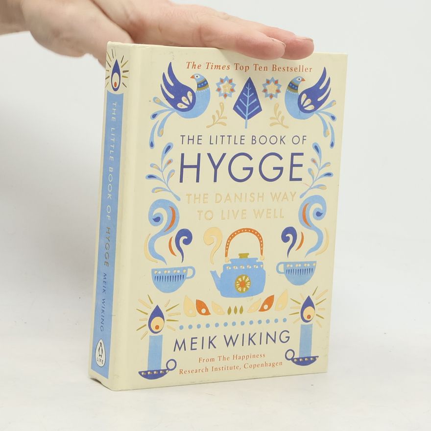 Meik Wiking The Little Book of Hygge