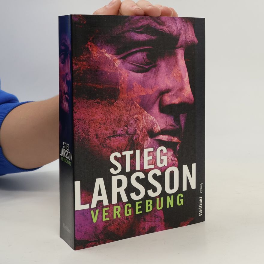 Stieg Larsson Vergebung