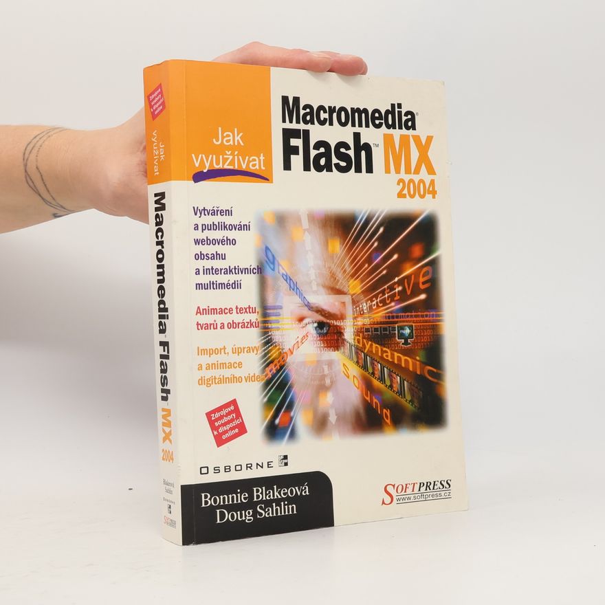 Bonnie Blake Jak využívat Macromedia Flash MX 2004