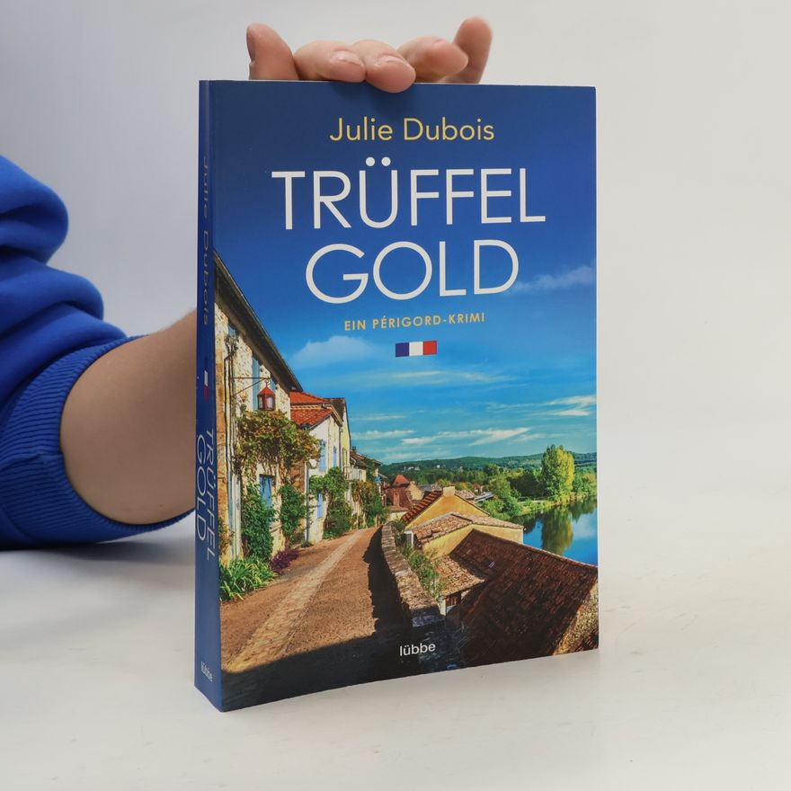 Julie Dubois Trüffelgold
