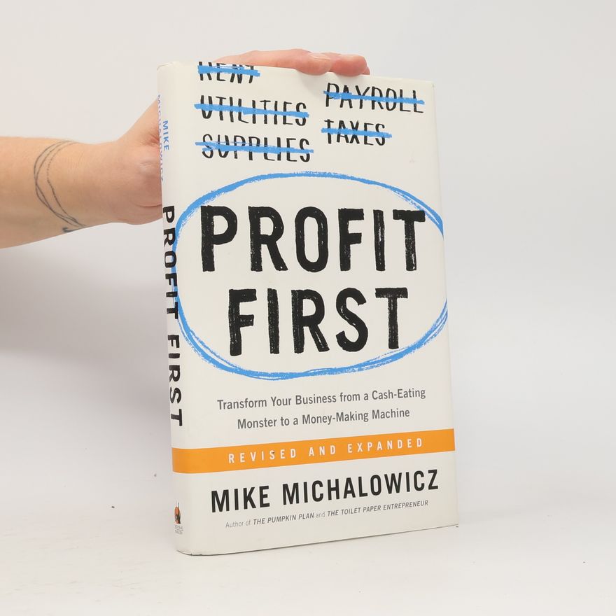 Mike Michalowicz Profit First