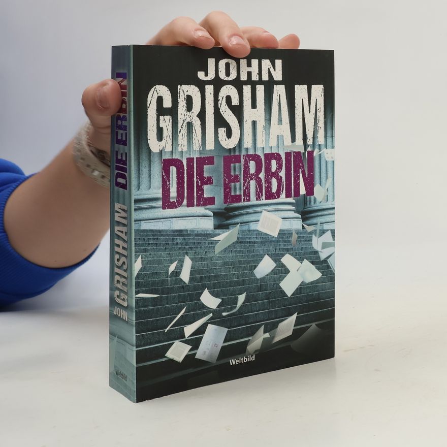 John Grisham Die Erbin