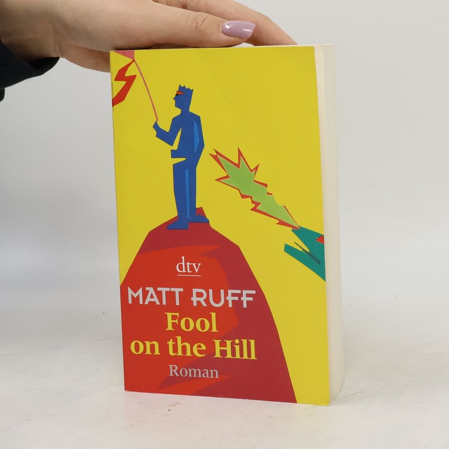 Matt Ruff Fool on the Hill